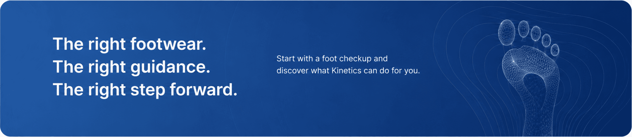 The right footwear, guidance and step forward